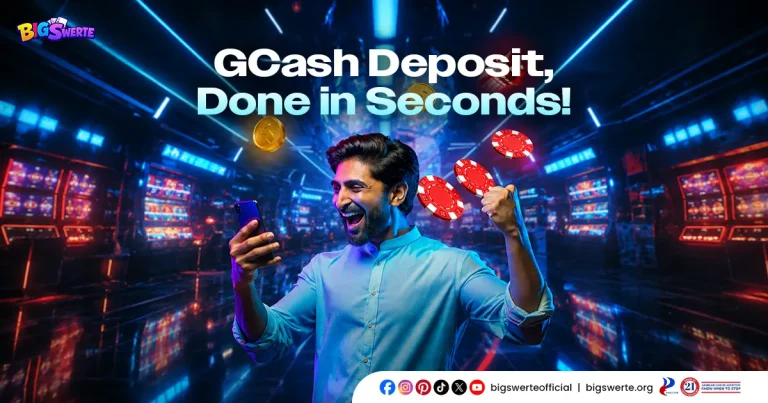 Big Swerte GCash Deposit: Fast, Easy Way to Fund Your Account