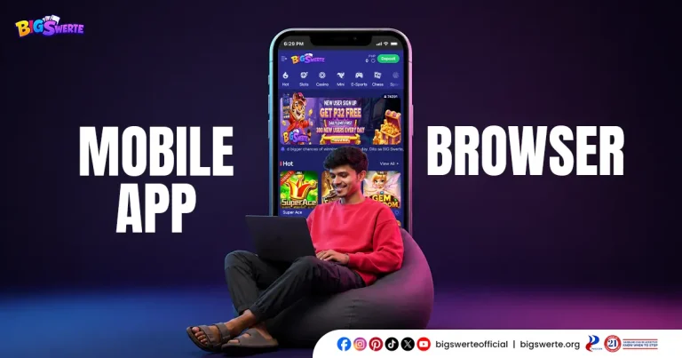 Big Swerte App vs Browser: Which One Wins for You?