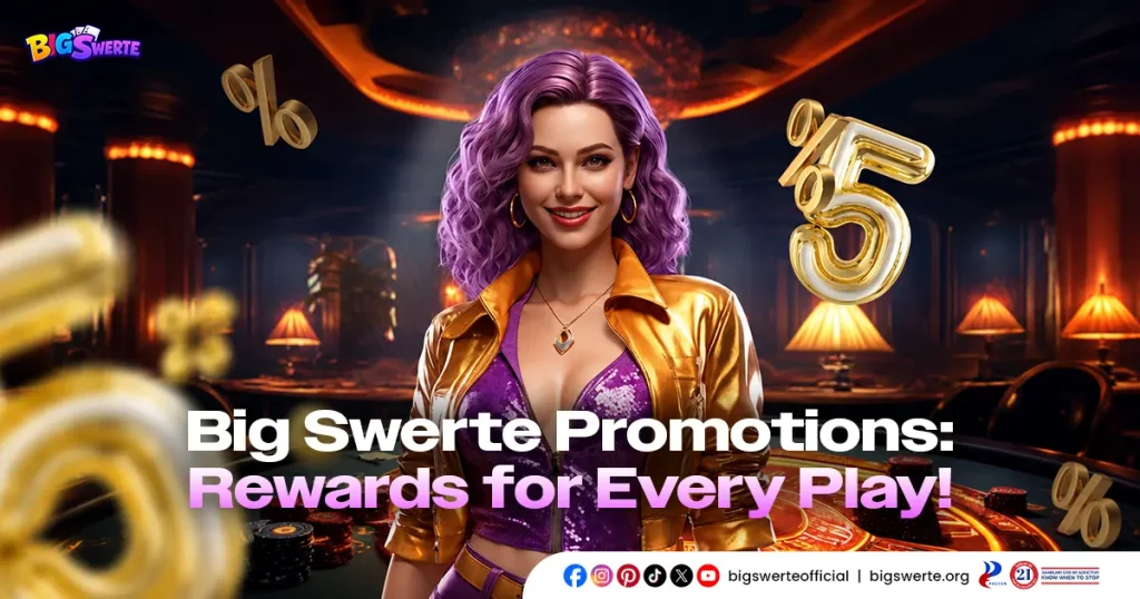 Big Swerte Promotions: Exclusive Bonuses, Real Value